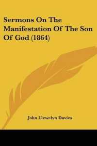 Sermons on the Manifestation of the Son of God (1864)