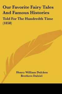 Our Favorite Fairy Tales and Famous Histories : Told for the Hundredth Time (1858)