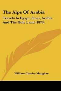 The Alps of Arabia : Travels in Egypt, Sinai, Arabia and the Holy Land (1873)