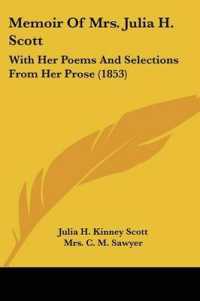 Memoir of Mrs. Julia H. Scott : With Her Poems and Selections from Her Prose (1853)