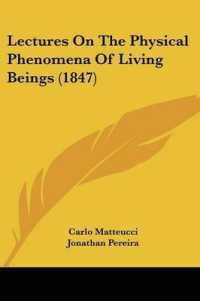 Lectures on the Physical Phenomena of Living Beings (1847)