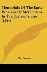 Memorials of the Early Progress of Methodism in the Eastern States (1854)