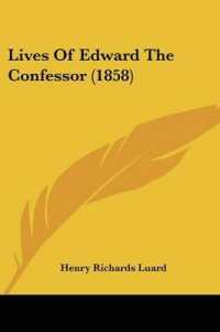 Lives of Edward the Confessor (1858)