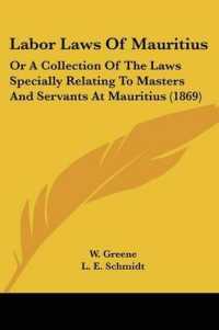 Labor Laws of Mauritius : Or a Collection of the Laws Specially Relating to Masters and Servants at Mauritius (1869)