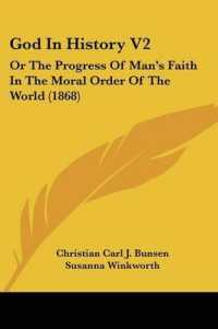 God in History V2 : Or the Progress of Man's Faith in the Moral Order of the World (1868)