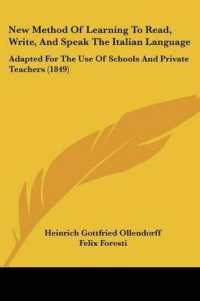 New Method of Learning to Read, Write, and Speak the Italian Language : Adapted for the Use of Schools and Private Teachers (1849)