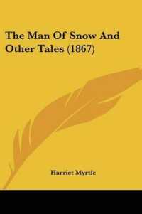The Man of Snow and Other Tales (1867)