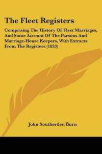 The Fleet Registers : Comprising the History of Fleet Marriages, and Some Account of the Parsons and Marriage-House Keepers, with Extracts from the Registers (1833)