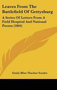 Leaves from the Battlefield of Gettysburg : A Series of Letters from a Field Hospital and National Poems (1864)