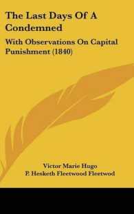 The Last Days of a Condemned : With Observations on Capital Punishment (1840)