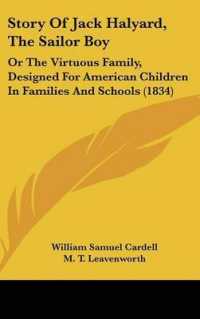 Story of Jack Halyard, the Sailor Boy : Or the Virtuous Family, Designed for American Children in Families and Schools (1834)