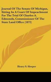 Journal of the Senate of Michigan, Sitting as a Court of Impeachment for the Trial of Charles A. Edmonds, Commissioner of the State Land Office (1872)