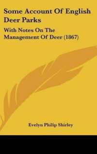 Some Account of English Deer Parks : With Notes on the Management of Deer (1867)