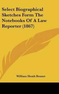 Select Biographical Sketches Form the Notebooks of a Law Reporter (1867)