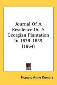 Journal of a Residence on a Georgian Plantation in 1838-1839 (1864)