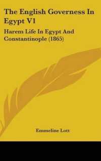 The English Governess in Egypt V1 : Harem Life in Egypt and Constantinople (1865)