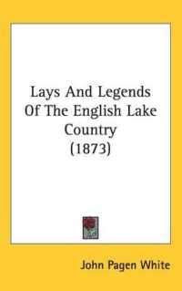 Lays and Legends of the English Lake Country (1873)