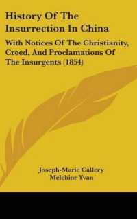 History of the Insurrection in China : With Notices of the Christianity, Creed, and Proclamations of the Insurgents (1854)