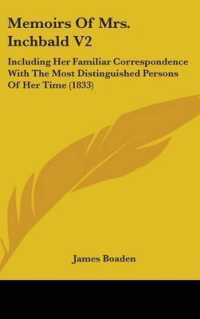 Memoirs of Mrs. Inchbald V2 : Including Her Familiar Correspondence with the Most Distinguished Persons of Her Time (1833)