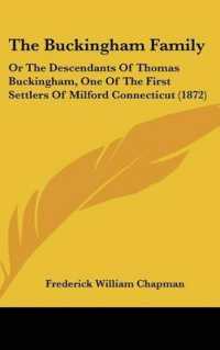 The Buckingham Family : Or the Descendants of Thomas Buckingham, One of the First Settlers of Milford Connecticut (1872)