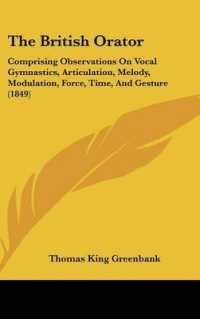 The British Orator : Comprising Observations on Vocal Gymnastics, Articulation, Melody, Modulation, Force, Time, and Gesture (1849)