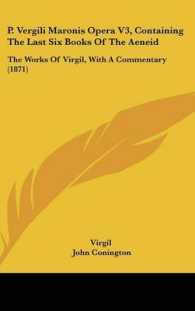 P. Vergili Maronis Opera V3, Containing the Last Six Books of the Aeneid : The Works of Virgil, with a Commentary (1871)