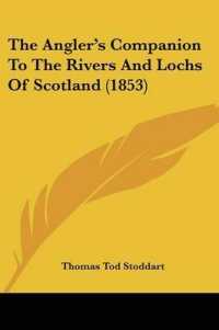 The Angler's Companion to the Rivers and Lochs of Scotland (1853)