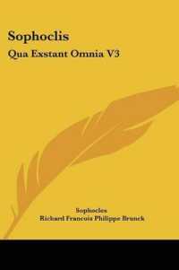 Sophoclis : Qua Exstant Omnia V3: Cum Veterum Grammaticorum Scholiis (1824)