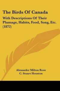 The Birds of Canada : With Descriptions of Their Plumage, Habits, Food, Song, Etc. (1872)