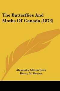 The Butterflies and Moths of Canada (1873)