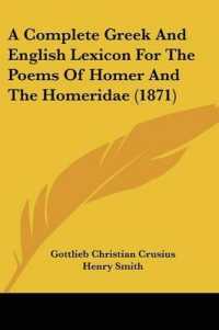 A Complete Greek and English Lexicon for the Poems of Homer and the Homeridae (1871)