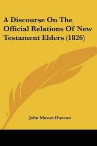 A Discourse on the Official Relations of New Testament Elders (1826)