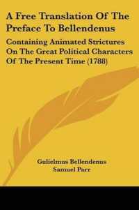 A Free Translation of the Preface to Bellendenus : Containing Animated Strictures on the Great Political Characters of the Present Time (1788)