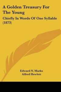 A Golden Treasury for the Young : Chiefly in Words of One Syllable (1873)