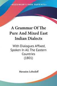 A Grammar of the Pure and Mixed East Indian Dialects : With Dialogues Affixed, Spoken in All the Eastern Countries (1801)