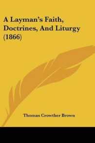 A Layman's Faith, Doctrines, and Liturgy (1866)