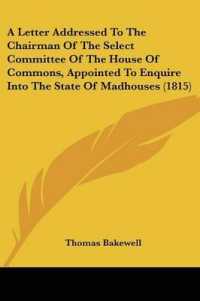 A Letter Addressed to the Chairman of the Select Committee of the House of Commons, Appointed to Enquire into the State of Madhouses (1815)