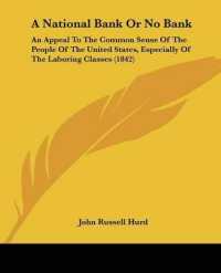 A National Bank or No Bank : An Appeal to the Common Sense of the People of the United States, Especially of the Laboring Classes (1842)