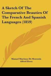 A Sketch of the Comparative Beauties of the French and Spanish Languages (1859)