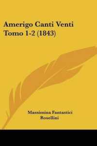 Amerigo Canti Venti Tomo 1-2 (1843)