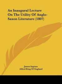 An Inaugural Lecture on the Utility of Anglo-Saxon Literature (1807)