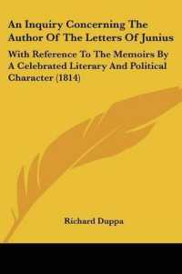 An Inquiry Concerning the Author of the Letters of Junius : With Reference to the Memoirs by a Celebrated Literary and Political Character (1814)