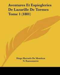 Aventures Et Espiegleries De Lazarille De Tormes Tome 1 (1801)