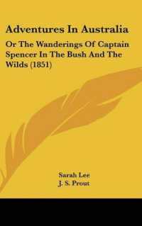 Adventures in Australia : Or the Wanderings of Captain Spencer in the Bush and the Wilds (1851)