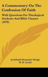 A Commentary on the Confession of Faith : With Questions for Theological Students and Bible Classes (1870)