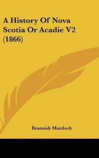 A History of Nova Scotia or Acadie V2 (1866)