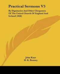 Practical Sermons V3 : By Dignitaries and Other Clergymen of the United Church of England and Ireland (1846)