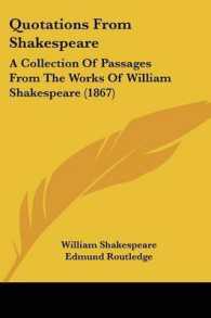 Quotations from Shakespeare : A Collection of Passages from the Works of William Shakespeare (1867)