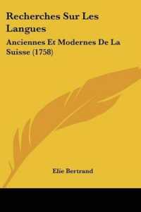 Recherches Sur Les Langues : Anciennes Et Modernes De La Suisse (1758)
