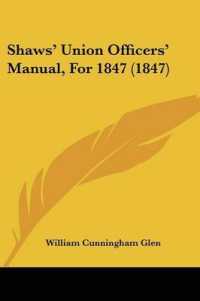 Shaws' Union Officers' Manual, for 1847 (1847)